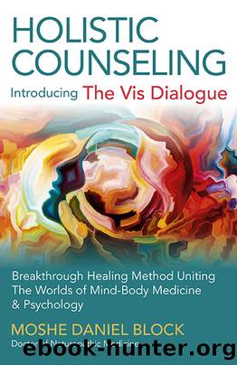 Holistic Counseling--Introducing by Moshe Daniel Block