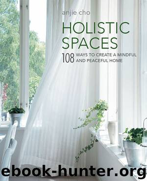 Holistic Spaces by Anjie Cho