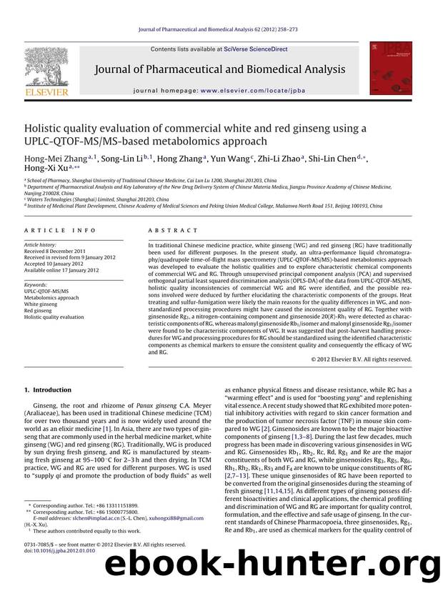 Holistic quality evaluation of commercial white and red ginseng using a UPLC-QTOF-MSMS-based metabolomics approach by Hong-Mei Zhang