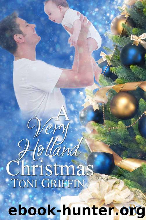 Holland Brothers(New) 05 - A Very Holland Christmas by Toni Griffin