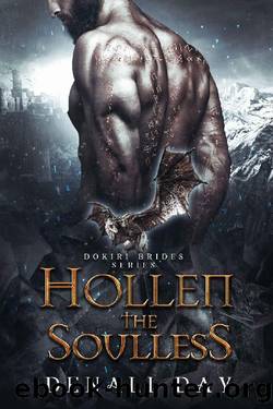 Hollen the Soulless: A Fantasy Romance (Dokiri Brides Book 1) by Denali Day