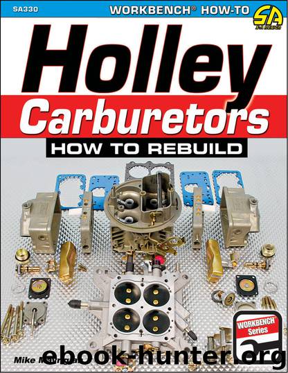 Holley Carburetors by Mike Mavrigian