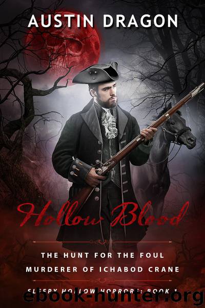 Hollow Blood by Austin Dragon