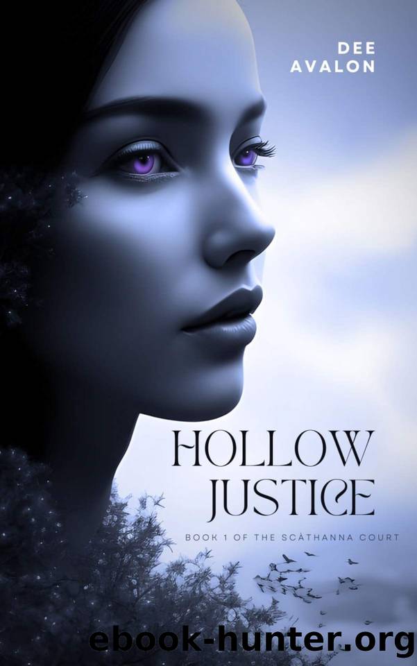 Hollow Justice: Book 1 of the ScÃ thanna Court by Dee Avalon