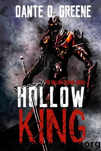 Hollow King by Dante O. Greene