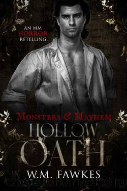 Hollow Oath: An MM Sleepy Hollow Retelling (Monsters & Mayhem) by W.M. Fawkes