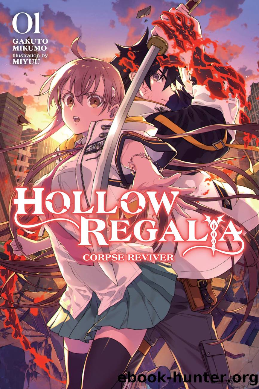 Hollow Regalia, Vol.1: Corpse Reviver by Gakuto Mikumo and Miyuu
