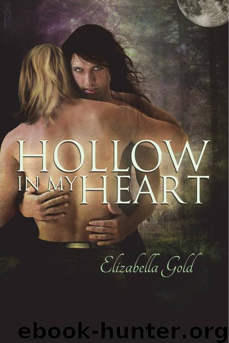 Hollow in My Heart by Elizabella Gold