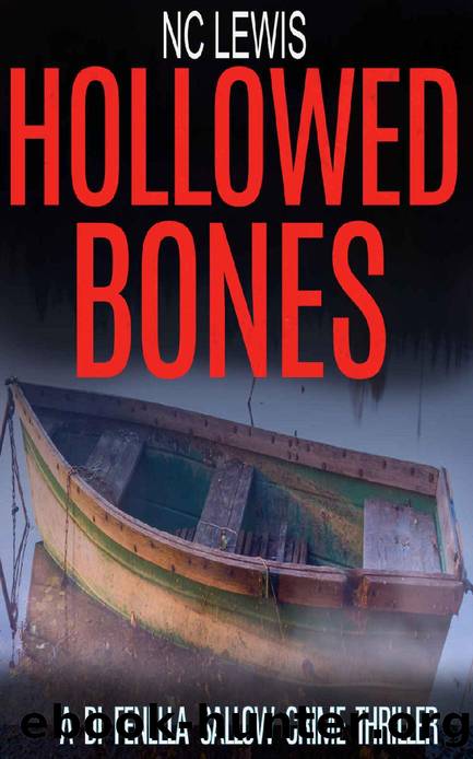 Hollowed Bones (A DI Fenella Sallow Crime Thriller Book 5) by N.C. Lewis