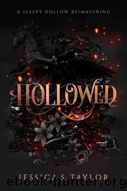Hollowed: A Sleepy Hollow Reimagining by Jessica S. Taylor