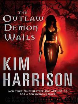 Hollows 06 - The Outlaw Demon Wails by Kim Harrison