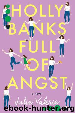 Holly Banks Full of Angst (Village of Primm #1) by Julie Valerie