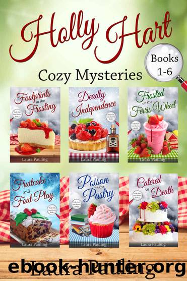 Holly Hart Cozy Mysteries: Books 1-6 by Pauling Laura