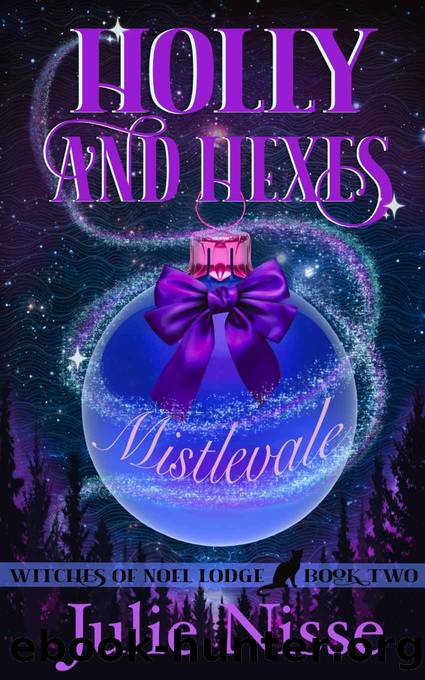 Holly and Hexes by Julie Nisse