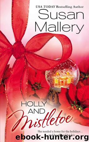 Holly and Mistletoe by Susan Mallery