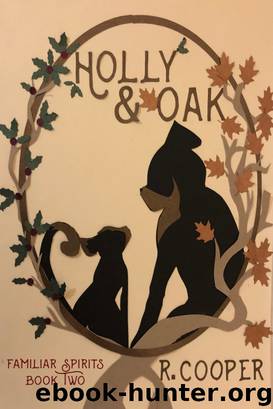 Holly and Oak by R. Cooper