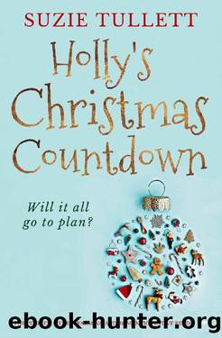 Holly's Christmas Countdown: the perfect heart-warming and romantic festive read by Suzie Tullett