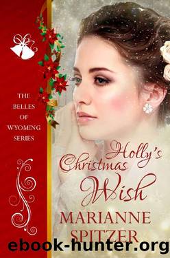 Holly's Christmas Wish by Marianne Spitzer