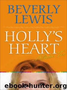 Holly's Heart Collection Two by Beverly Lewis