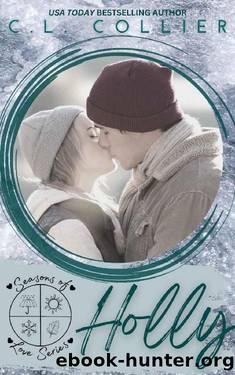 Holly: A Novella by C.L. Collier