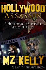 Hollywood Assassin by Kelly M. Z