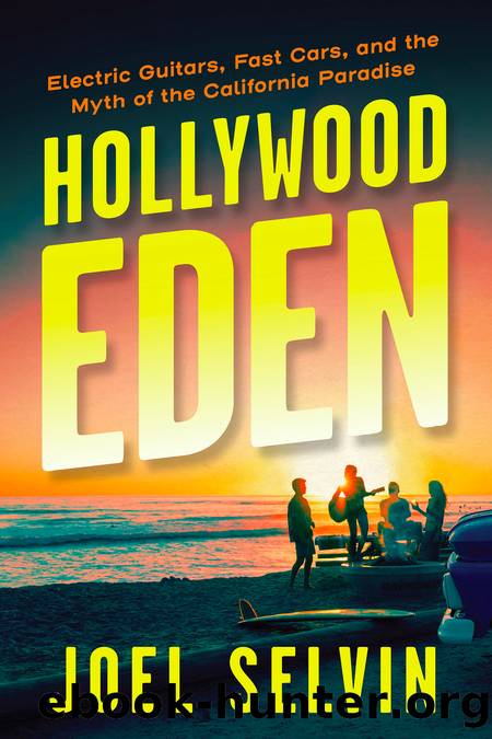 Hollywood Eden by Joel Selvin