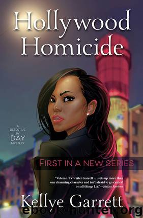 Hollywood Homicide by Kellye Garrett