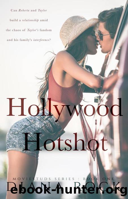 Hollywood Hotshot by Diana Rock