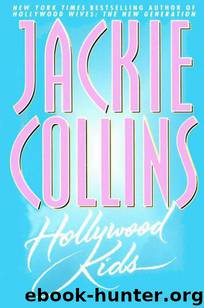 Hollywood Kids by Jackie Collins