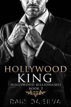 Hollywood King (Hollywood Billionaires Book 3) by Dani Da Silva