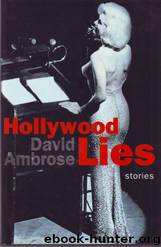 Hollywood Lies: Stories by David Ambrose