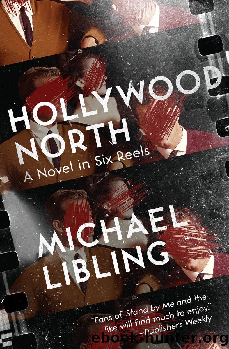 Hollywood North by Michael Libling