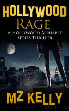 Hollywood Rage by M. Z. Kelly