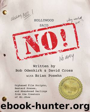 Hollywood Said No! by David Cross