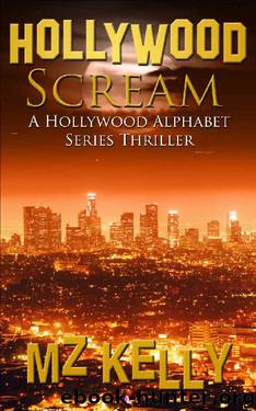 Hollywood Scream by M. Z. Kelly