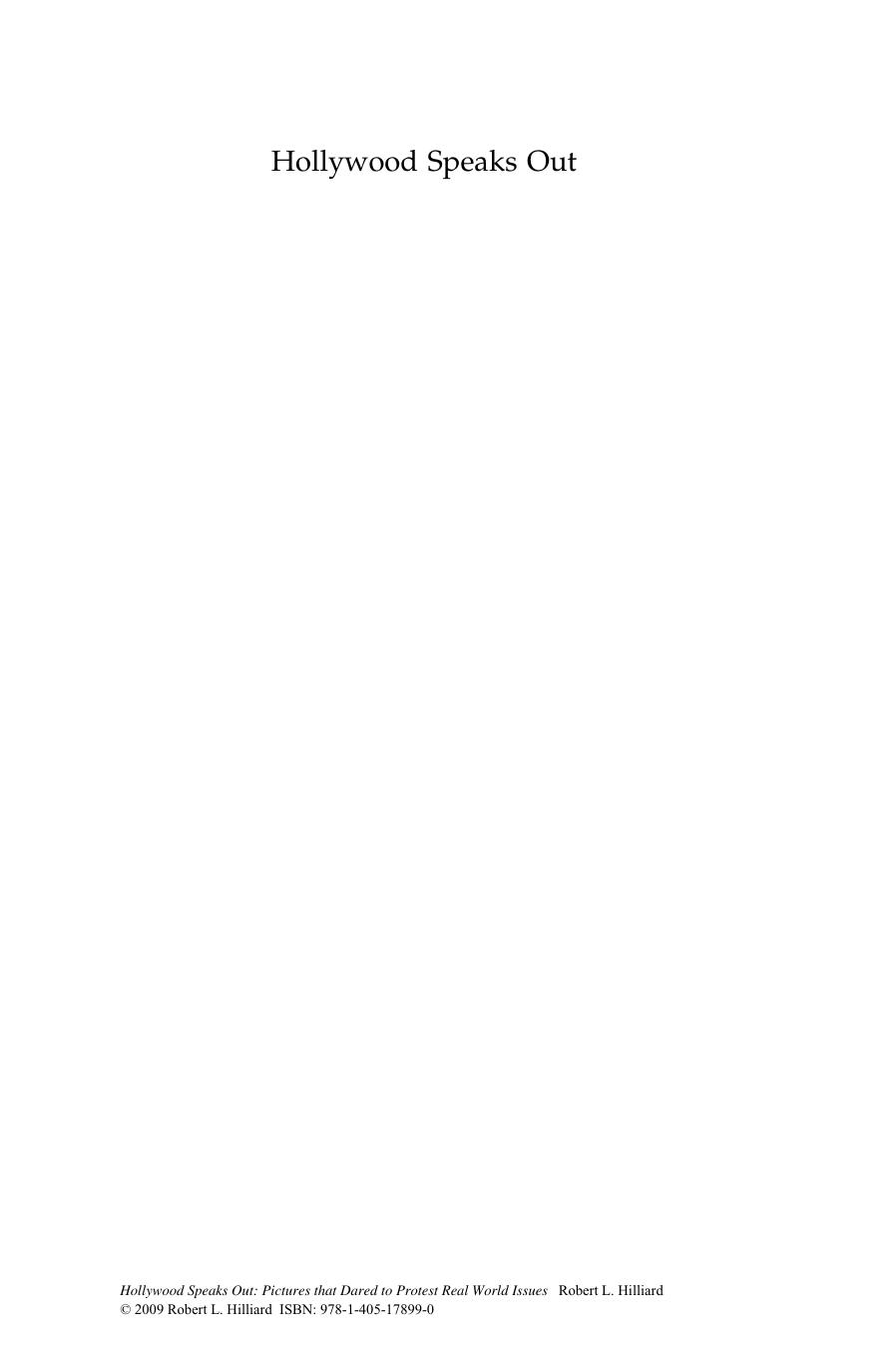 Hollywood Speaks Out: Pictures that Dared to Protest Real World Issues by Robert L. Hilliard(auth.)