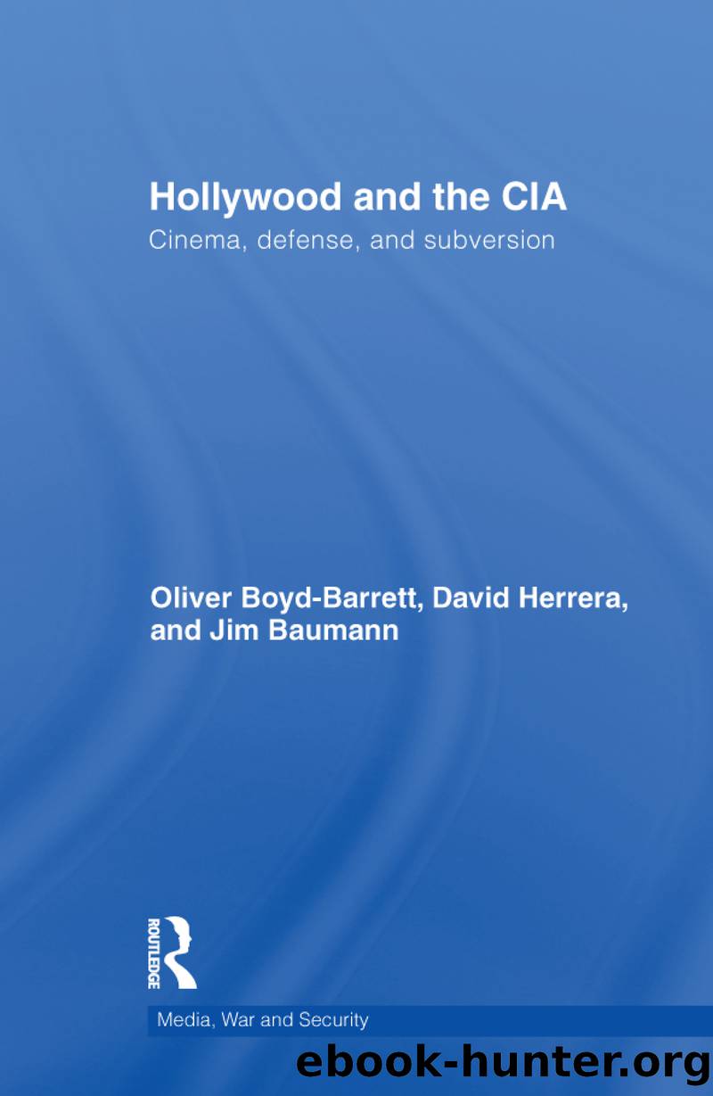 Hollywood and the CIA by Boyd Barrett Oliver;Herrera David;Baumann James A.;