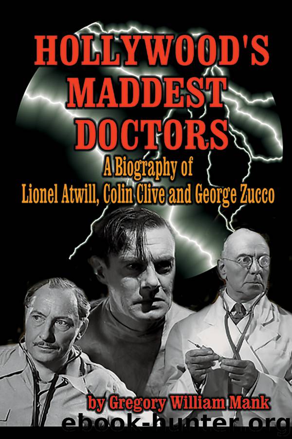 Hollywood's Maddest Doctors by Gregory William Mank