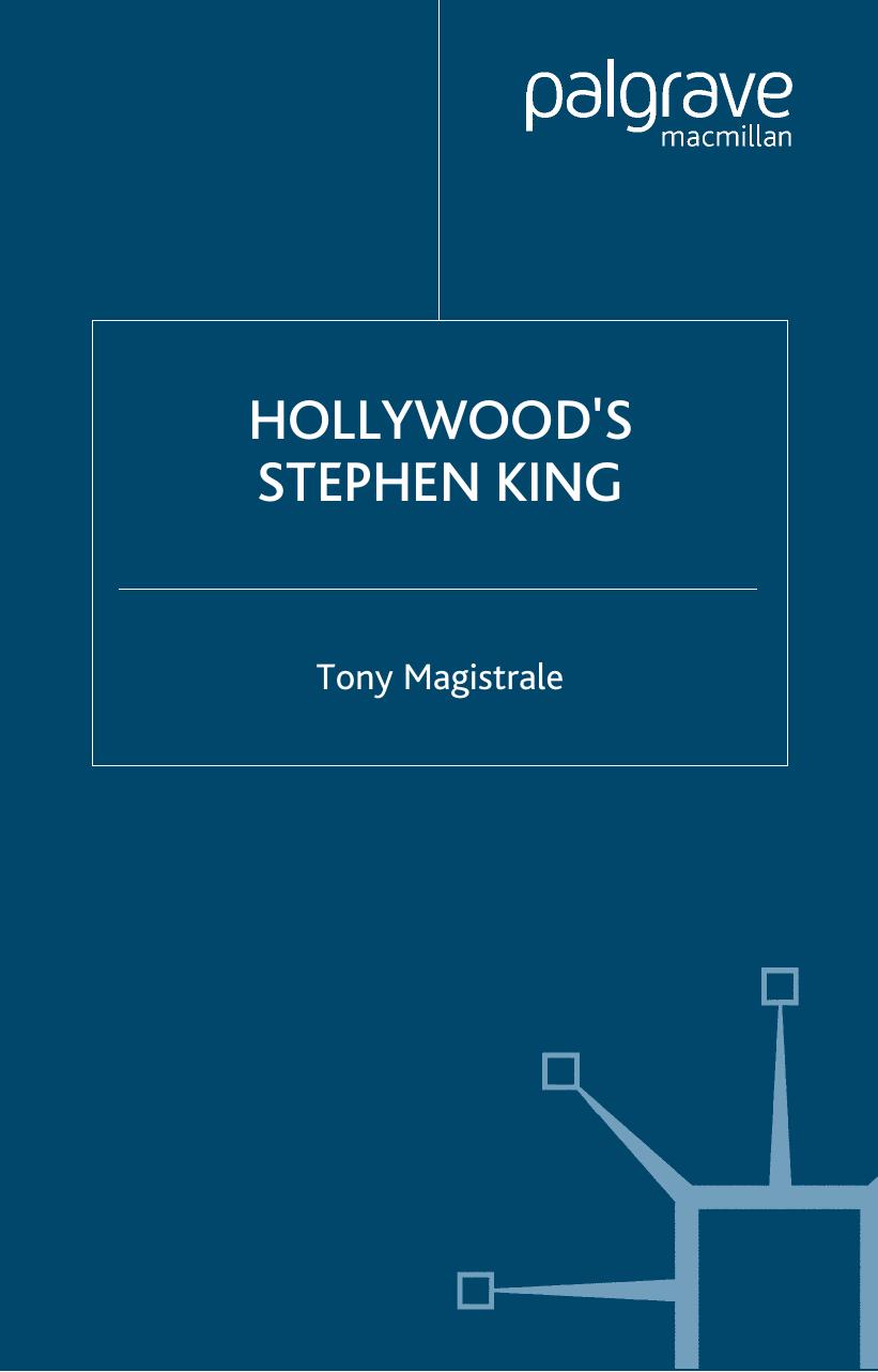 Hollywood's Stephen King by Tony Magistrale
