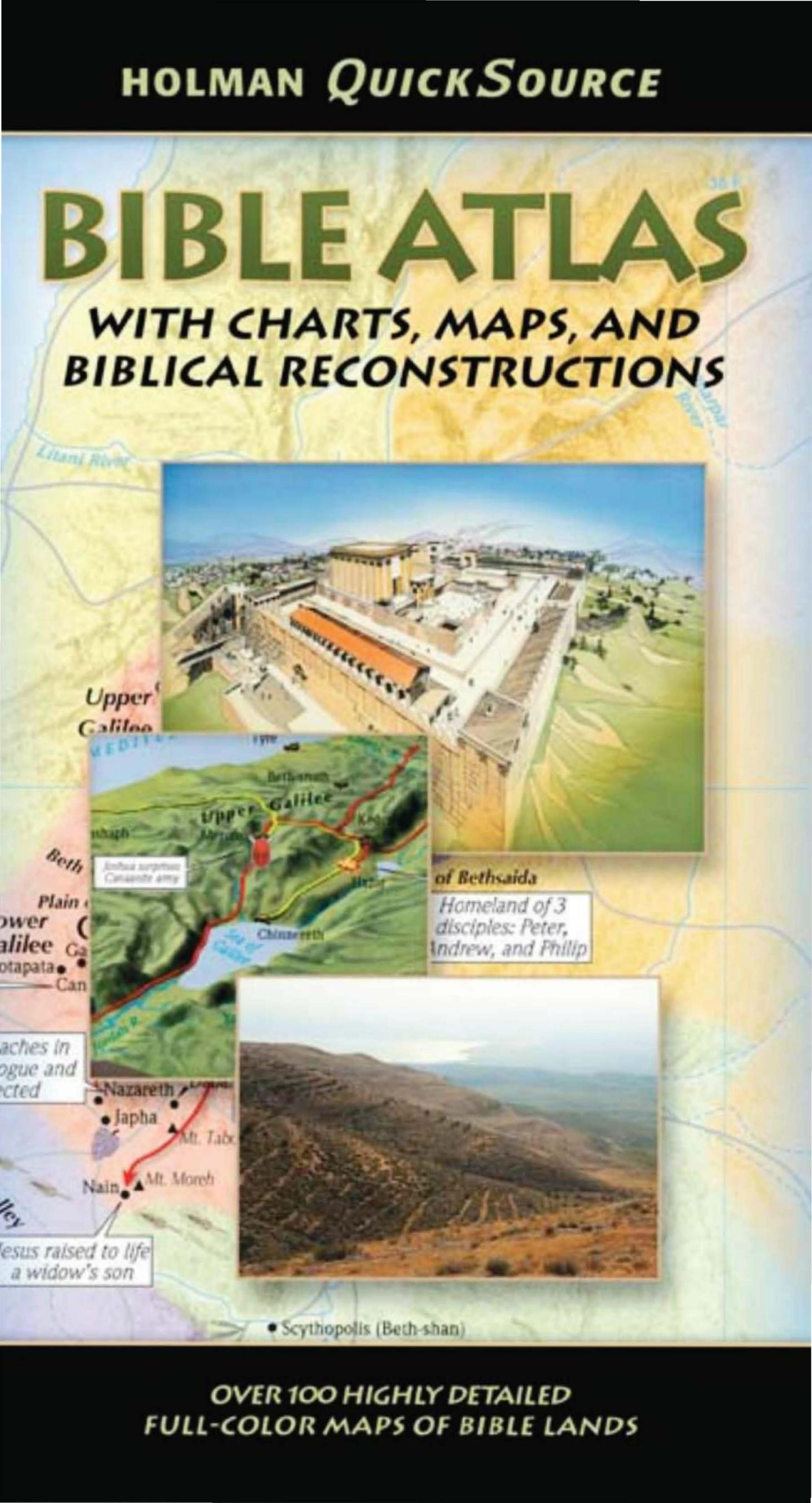Holman QuickSource Bible Atlas by Holman Bible Editorial Staff