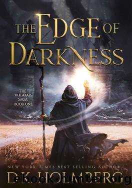 Holmberg, D K - The Volatar Saga 01 - The Edge of Darkness by Holmberg D K