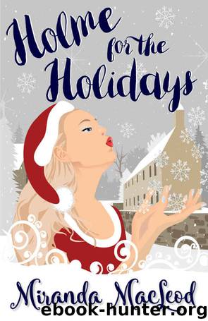 Holme for the Holidays by Miranda MacLeod