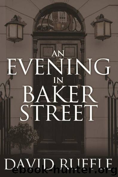 Holmes and Watson - An Evening In Baker Street by David Ruffle