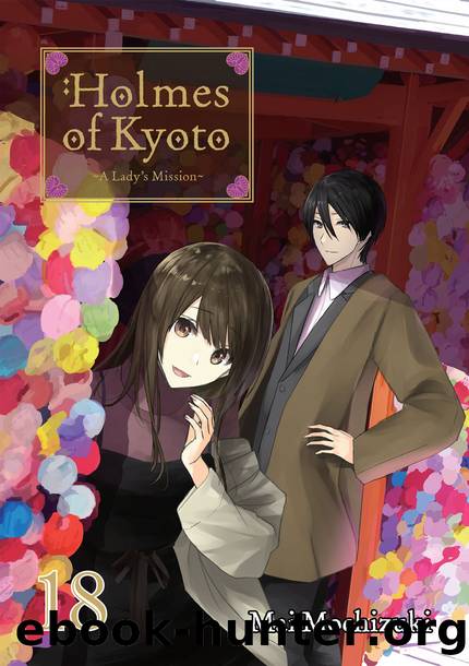Holmes of Kyoto: Volume 18 [Parts 1 to 4] by Mai Mochizuki