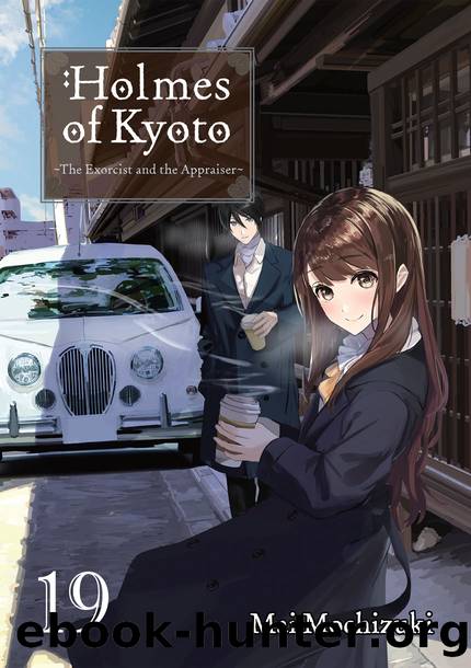 Holmes of Kyoto: Volume 19 Part 1 by Mai Mochizuki
