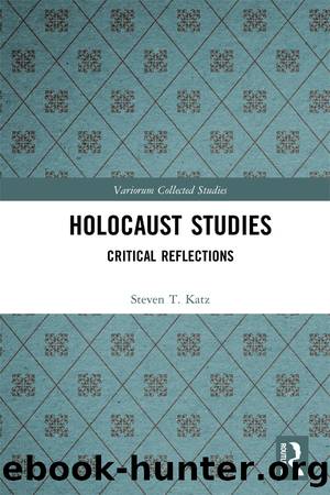 Holocaust Studies by Katz Steven T.;