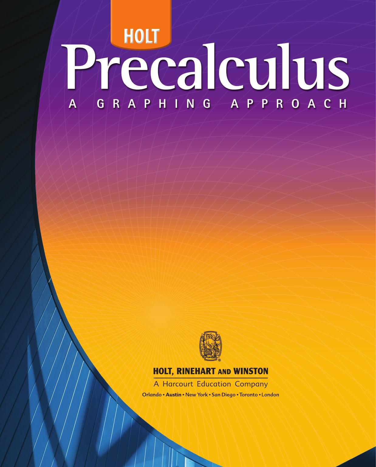 Holt Precalculus: Student Edition by Threasa Z. Boyer Teresa Henry Chris Rankin Manda Reid