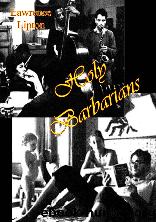 Holy Barbarians by Lawrence Lipton