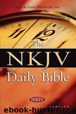 Holy Bible, New King James Version (Daily Bible) by Nelson Thomas