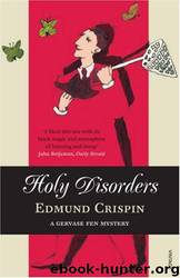 Holy Disorders by Edmund Crispin